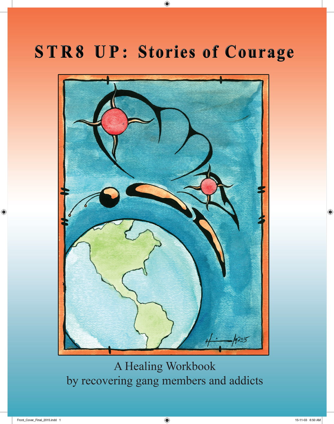 STR8UP: Stories of Courage